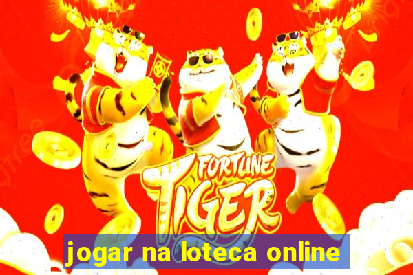 jogar na loteca online